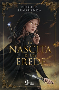 La nascita di un erede. An heir comes to rise - Vol. 1 - Librerie.coop