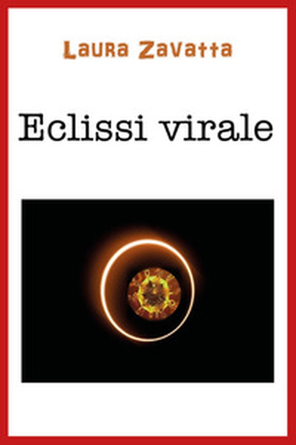 Eclissi virale - Librerie.coop Eclissi virale - Librerie.coop