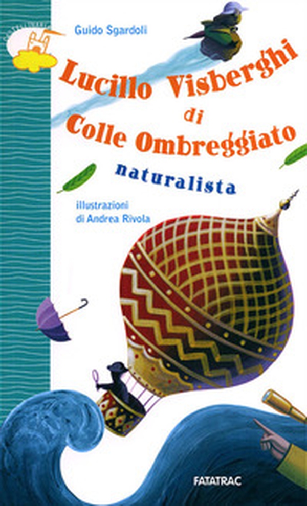Lucillo Visberghi di colle ombreggiato naturalista - Librerie.coop Lucillo Visberghi di colle ombreggiato naturalista - Librerie.coop