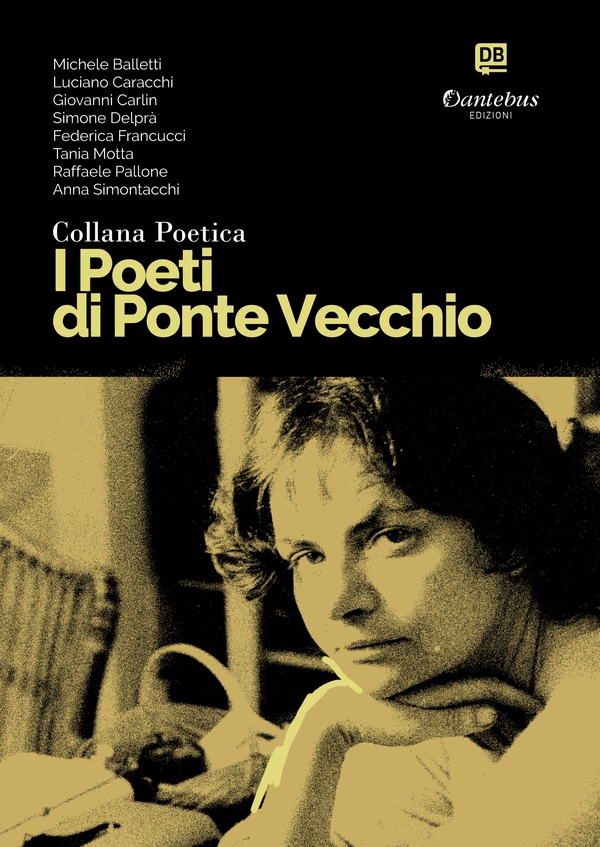 Collana Poetica I Poeti di Ponte Vecchio vol. 21 - Librerie.coop Collana Poetica I Poeti di Ponte Vecchio vol. 21 - Librerie.coop