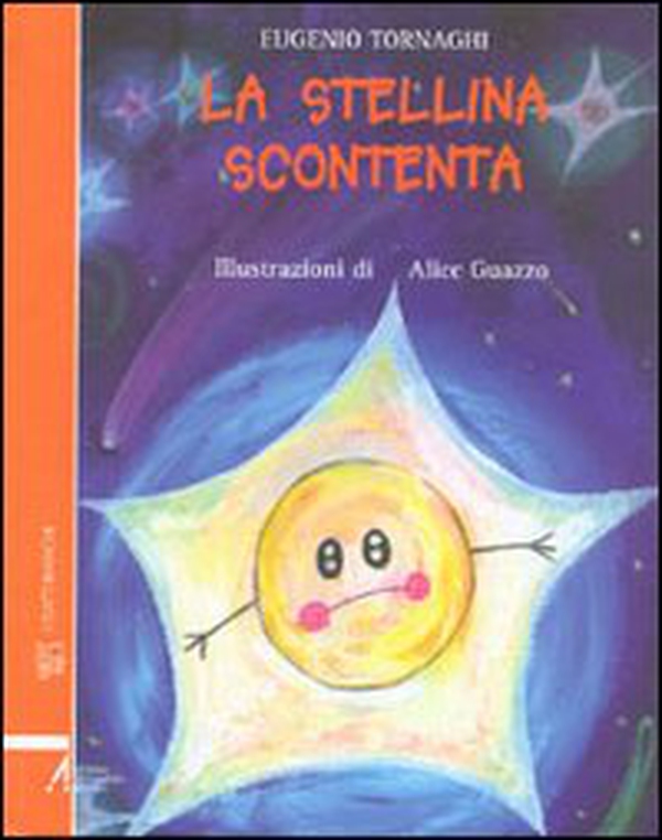 La stellina scontenta - Librerie.coop La stellina scontenta - Librerie.coop