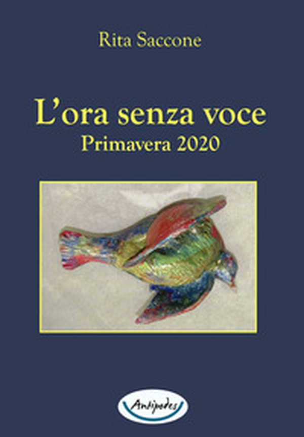 L'ora senza voce. Primavera 2020 - Librerie.coop L'ora senza voce. Primavera 2020 - Librerie.coop