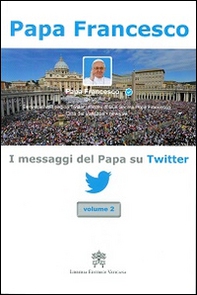 I messaggi del papa su Twitter - Librerie.coop