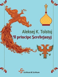 Il principe Serebrjanyj - Librerie.coop Il principe Serebrjanyj - Librerie.coop