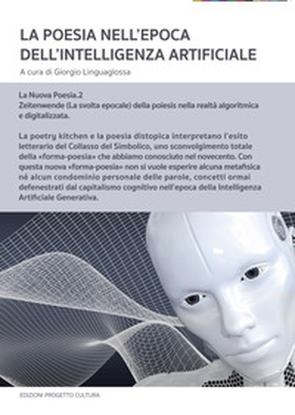 La poesia nell'epoca dell'Intelligenza Artificiale - Librerie.coop La poesia nell'epoca dell'Intelligenza Artificiale - Librerie.coop