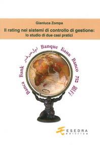 Il rating nei sistemi di controllo di gestione. Lo studio di due casi pratici - Librerie.coop