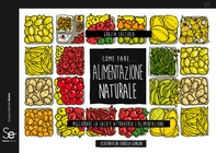 Come fare... Alimentazione naturale - Librerie.coop