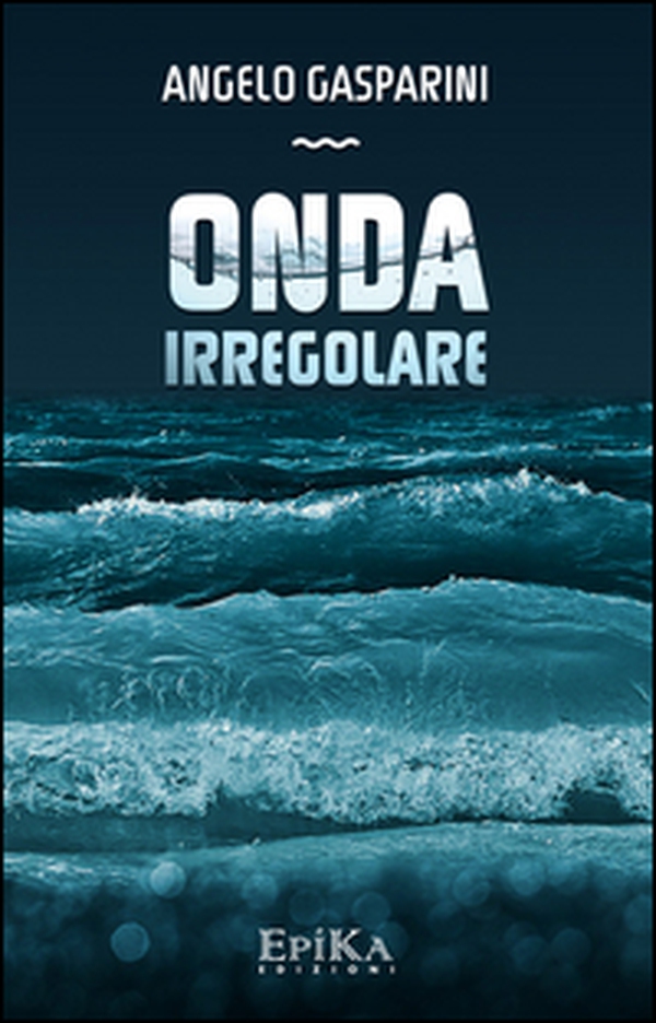 Onda irregolare - Librerie.coop Onda irregolare - Librerie.coop