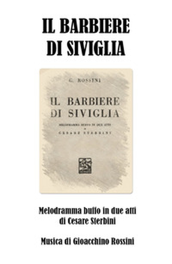 Il barbiere di Siviglia - Librerie.coop Il barbiere di Siviglia - Librerie.coop
