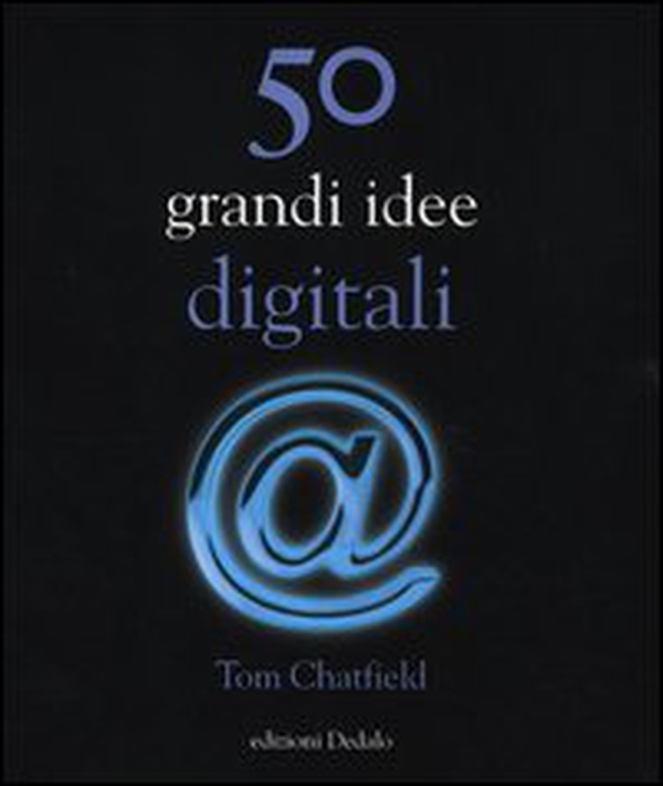 50 grandi idee digitali - Librerie.coop 50 grandi idee digitali - Librerie.coop