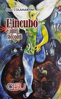 L'incubo e altri racconti - Librerie.coop