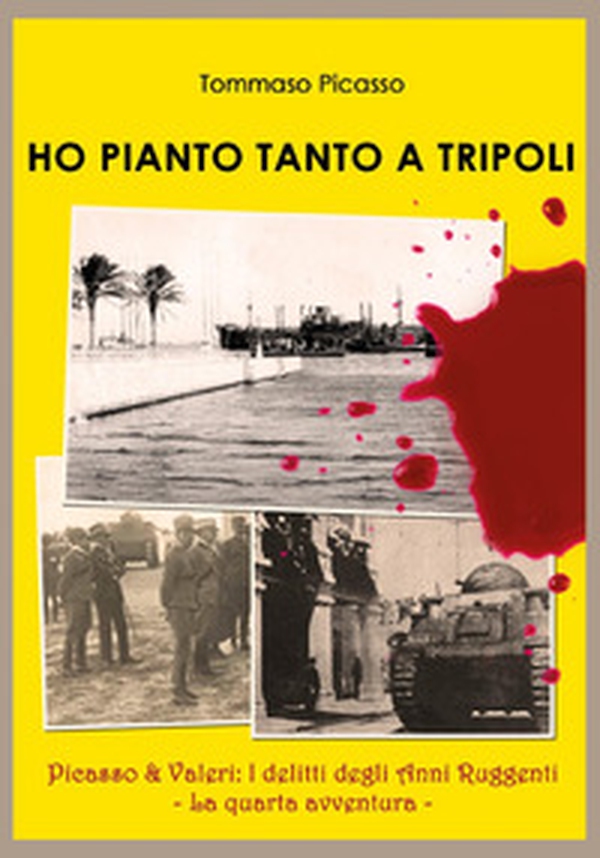 Ho pianto tanto a Tripoli - Librerie.coop Ho pianto tanto a Tripoli - Librerie.coop