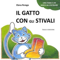 Il gatto con gli stivali. Una fiaba e un gioco da costruire - Librerie.coop