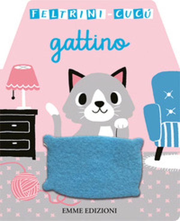 Gattino. Feltrini cucù - Librerie.coop Gattino. Feltrini cucù - Librerie.coop