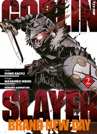 Goblin Slayer. Brand new day - Vol. 2 - Librerie.coop