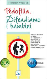 Pedofilia. Difendiamo i bambini - Librerie.coop