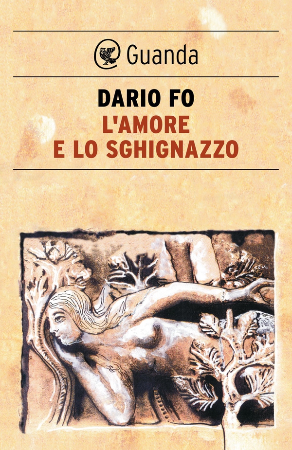 L'amore e lo sghignazzo - Librerie.coop L'amore e lo sghignazzo - Librerie.coop