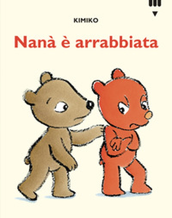 Nanà è arrabbiata. Le avventure di Tato e Nanà - Librerie.coop Nanà è arrabbiata. Le avventure di Tato e Nanà - Librerie.coop