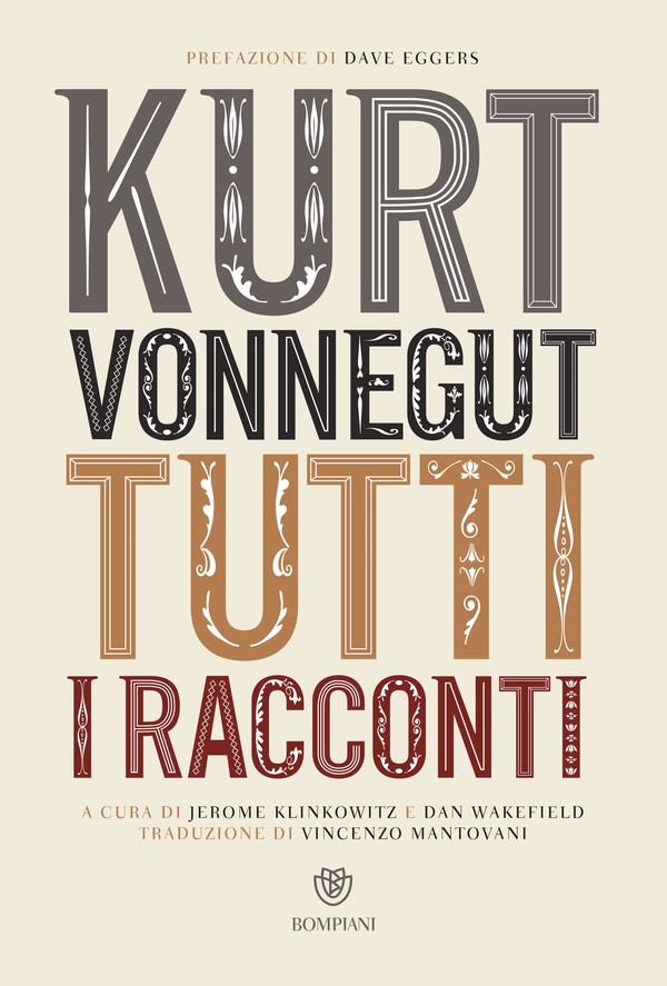 Kurt Vonnegut. Tutti i racconti - Librerie.coop Kurt Vonnegut. Tutti i racconti - Librerie.coop
