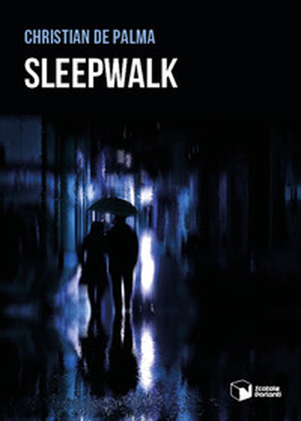 Sleepwalk - Librerie.coop Sleepwalk - Librerie.coop