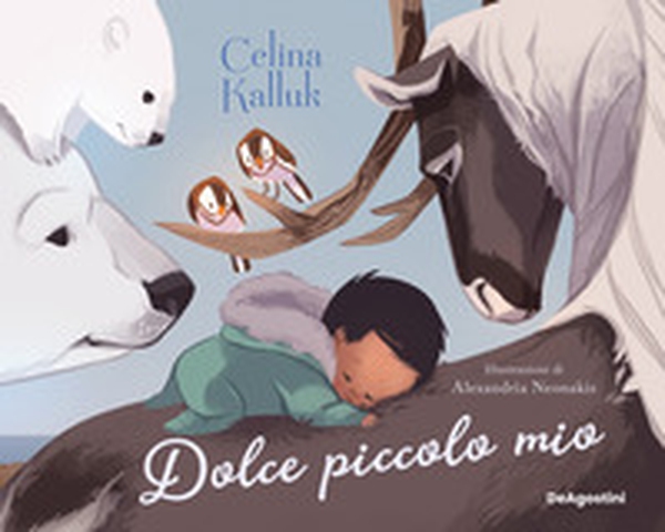Dolce piccolo mio - Librerie.coop Dolce piccolo mio - Librerie.coop