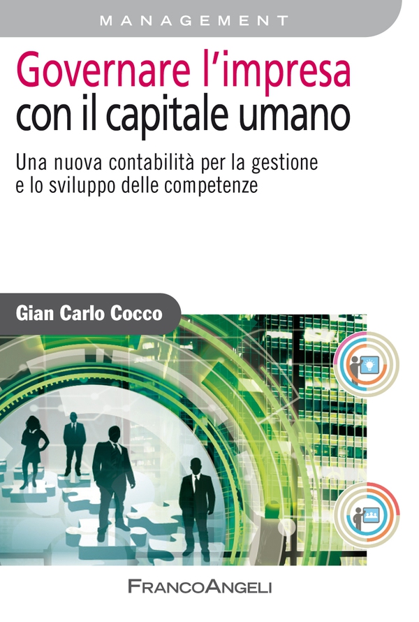 Governare l'impresa con il capitale umano - Librerie.coop Governare l'impresa con il capitale umano - Librerie.coop