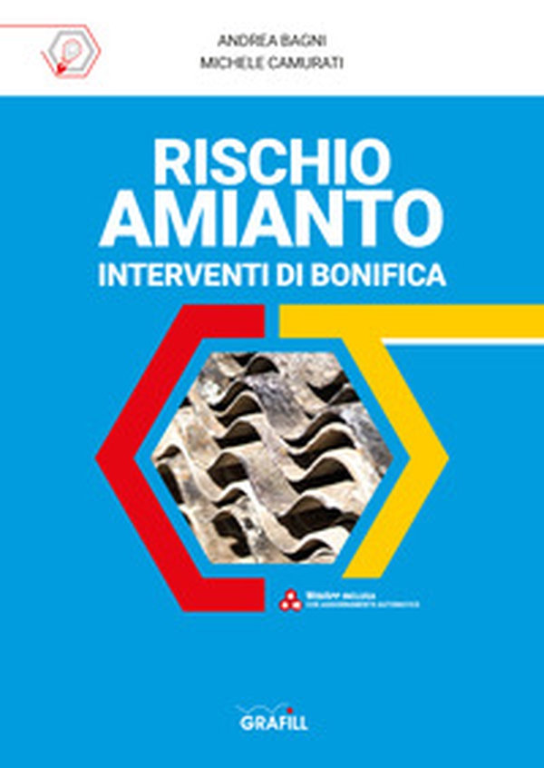Rischio amianto: interventi di bonifica - Librerie.coop Rischio amianto: interventi di bonifica - Librerie.coop