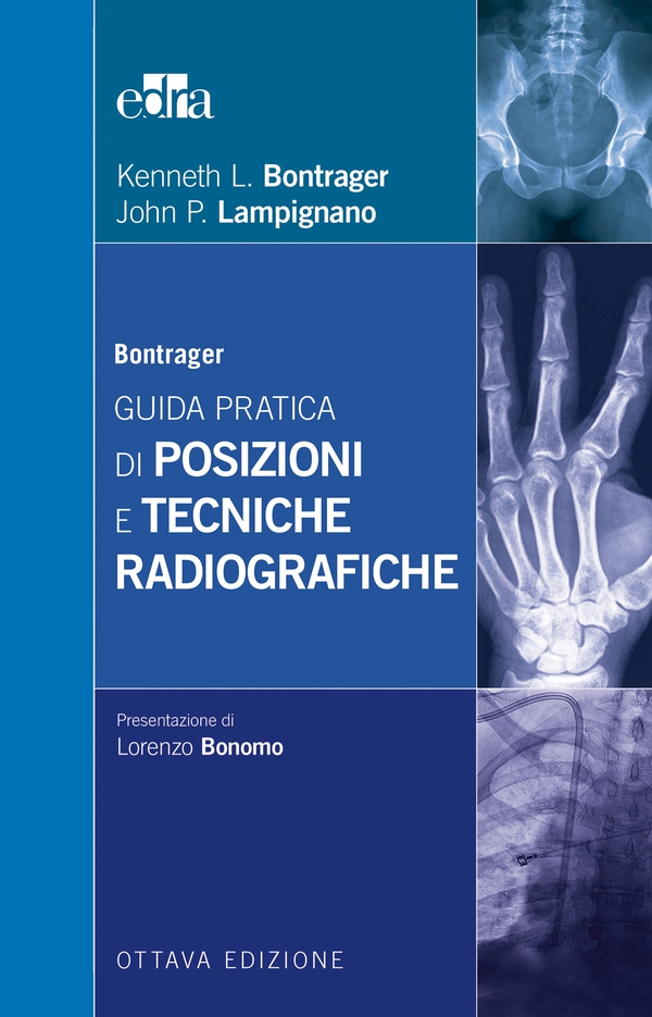 Guida pratica di posizioni e tecniche radiologiche - Librerie.coop Guida pratica di posizioni e tecniche radiologiche - Librerie.coop
