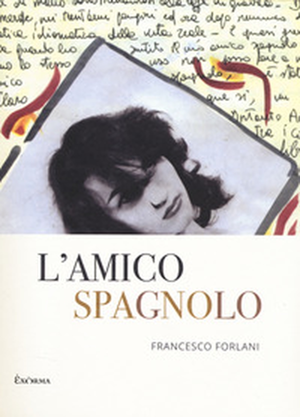 L'amico spagnolo - Librerie.coop