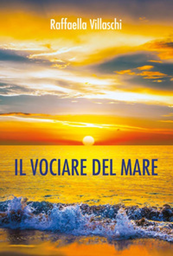 Il vociare del mare - Librerie.coop Il vociare del mare - Librerie.coop