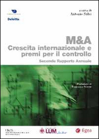 M & A. Crescita internazionale e premi per il controllo. Secondo rapporto annuale - Librerie.coop M & A. Crescita internazionale e premi per il controllo. Secondo rapporto annuale - Librerie.coop