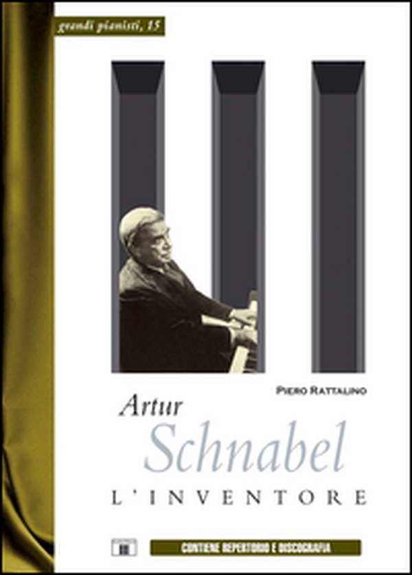 Artur Schnabel. L'inventore - Librerie.coop Artur Schnabel. L'inventore - Librerie.coop