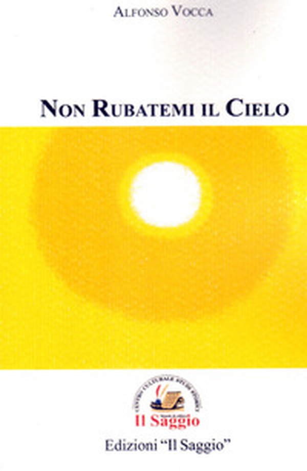 Non rubatemi il cielo - Librerie.coop Non rubatemi il cielo - Librerie.coop