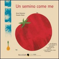 Un semino come me - Librerie.coop Un semino come me - Librerie.coop