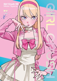Girl crush - Vol. 9 - Librerie.coop