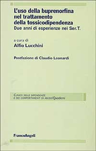 L'uso della buprenorfina nel trattamento della tossicodipendenza. Due anni di esperienze nei Ser.T. - Librerie.coop