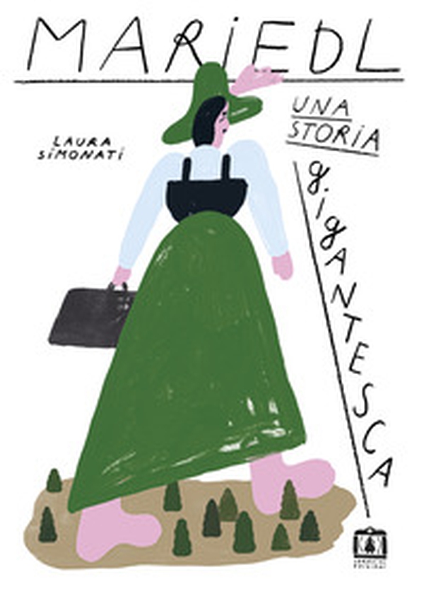 Mariedl. Una storia gigantesca - Librerie.coop Mariedl. Una storia gigantesca - Librerie.coop
