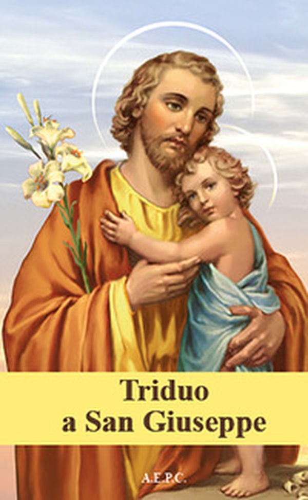 Triduo a San Giuseppe - Librerie.coop Triduo a San Giuseppe - Librerie.coop