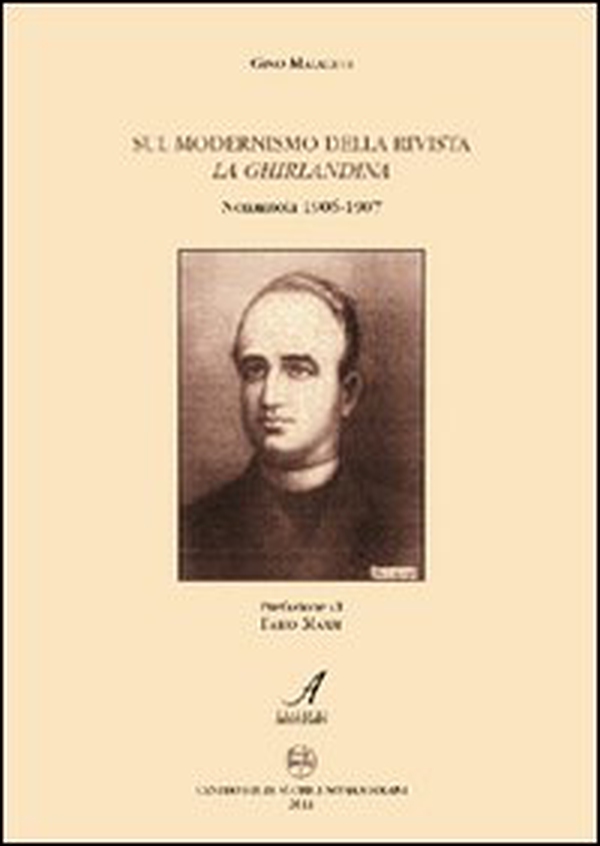 Sul modernismo della rivista La Ghirlandina. Nonantola 1906-1907 - Librerie.coop Sul modernismo della rivista La Ghirlandina. Nonantola 1906-1907 - Librerie.coop