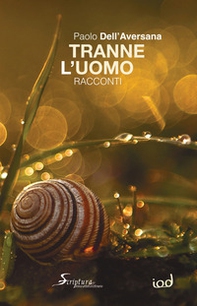 Tranne l'uomo - Librerie.coop