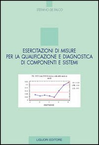 Esercitazioni di misure per la qualificazione e diagnostica di componenti e sistemi - Librerie.coop