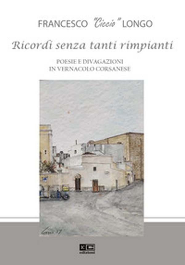 Ricordi senza tanti rimpianti - Librerie.coop Ricordi senza tanti rimpianti - Librerie.coop