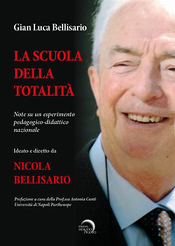 La scuola della totalità. Note su un esperimento pedagogico-didattico nazionale - Librerie.coop La scuola della totalità. Note su un esperimento pedagogico-didattico nazionale - Librerie.coop