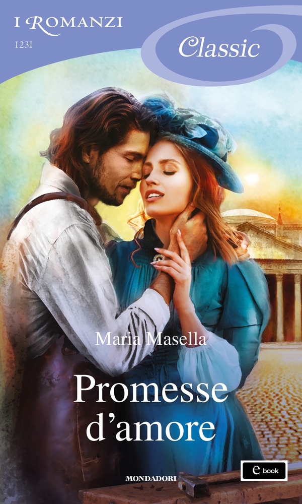 Promesse d'amore (I Romanzi Classic) - Librerie.coop Promesse d'amore (I Romanzi Classic) - Librerie.coop