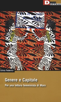Genere e capitale. Per una rilettura femminista di Marx - Librerie.coop Genere e capitale. Per una rilettura femminista di Marx - Librerie.coop