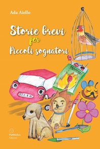 Storie brevi per piccoli sognatori - Librerie.coop