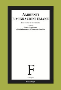 Ambienti e migrazioni umane. Una storia di ecosistemi - Librerie.coop