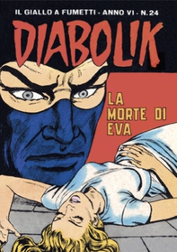Diabolik 100. La morte di Eva - Librerie.coop