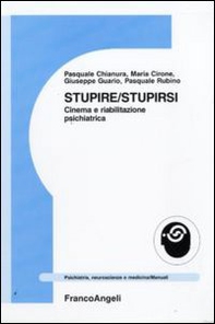 Stupire/stupirsi. Cinema e riabilitazione psichiatrica - Librerie.coop