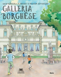 Galleria Borghese. Un'avventura al museo-A museum adventure - Librerie.coop
